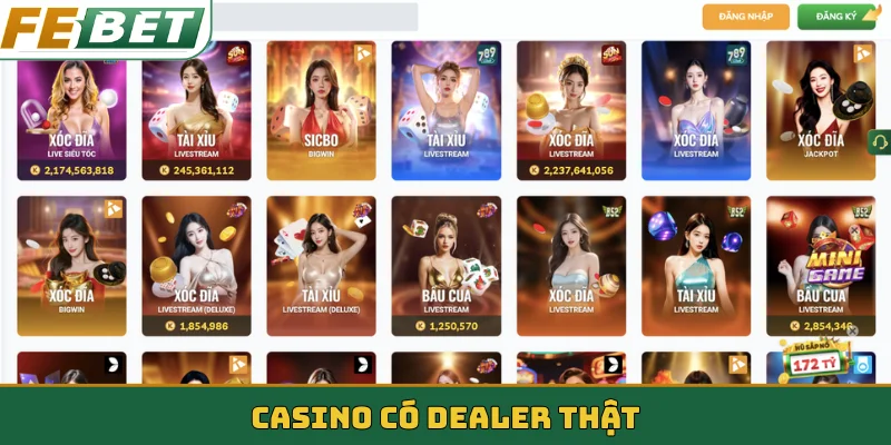 Casino có dealer thật