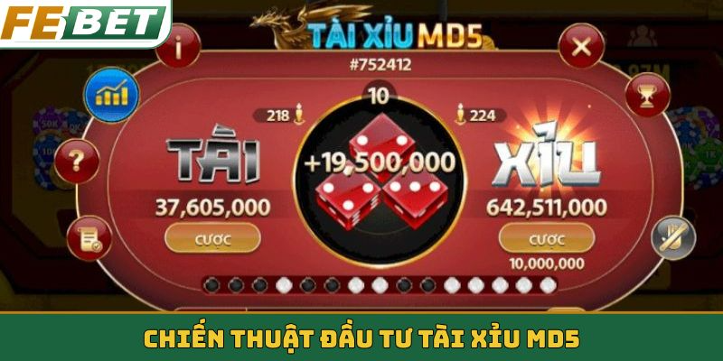 Chiến thuật đầu tư Tài Xỉu MD5