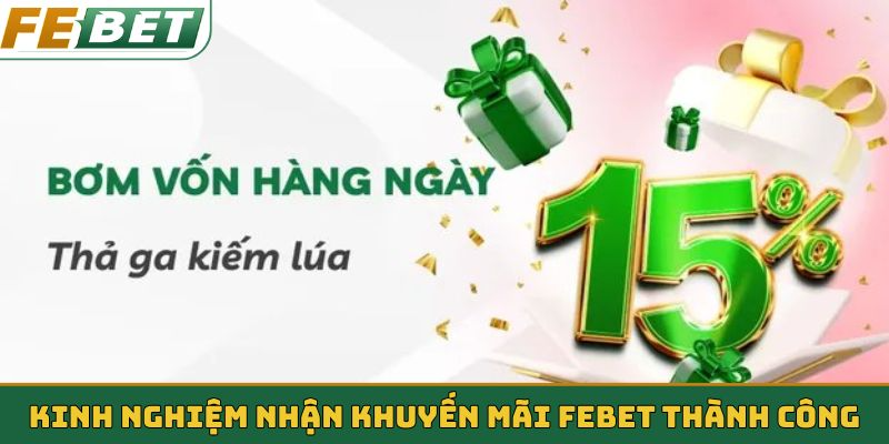 Kinh nghiệm nhận khuyến mãi FEBET thành công