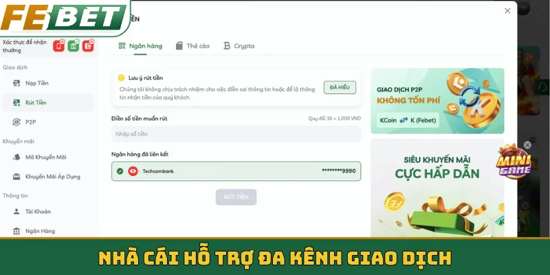 Nhà cái hỗ trợ đa kênh giao dịch