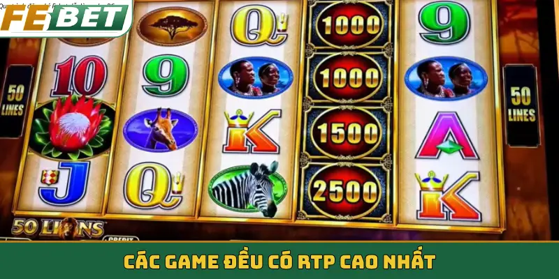 Các game đều có RTP cao nhất