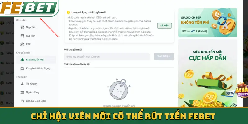 Chỉ hội viên mới có thể rút tiền Febet