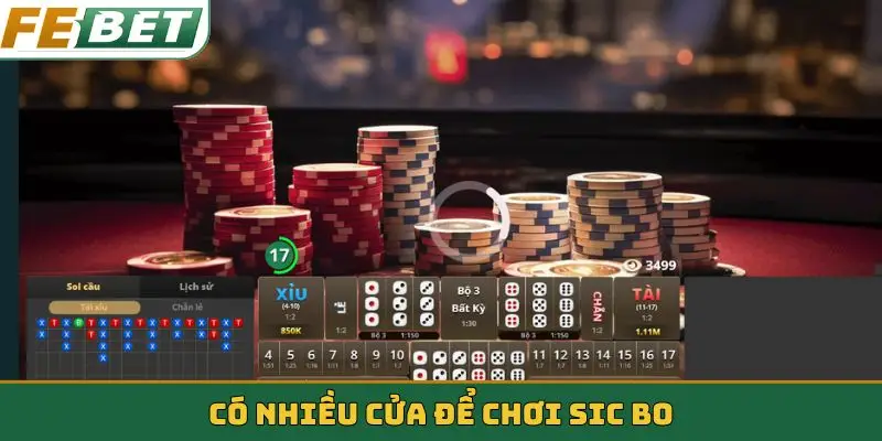 Có nhiều cửa để chơi Sic Bo