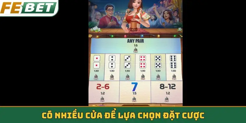 Có nhiều cửa để lựa chọn đặt cược