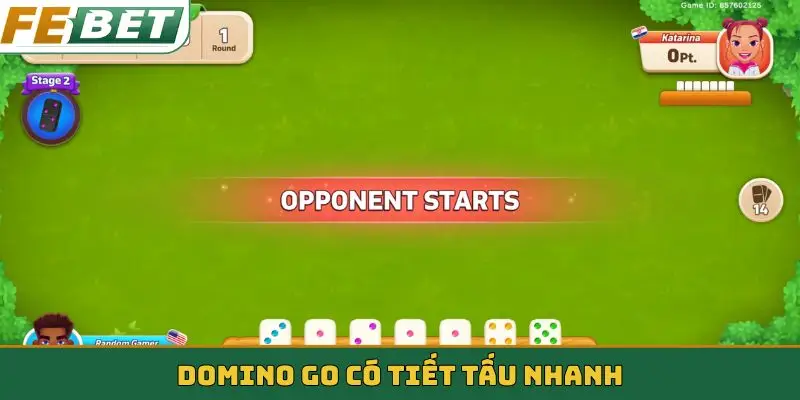 Domino Go có tiết tấu nhanh