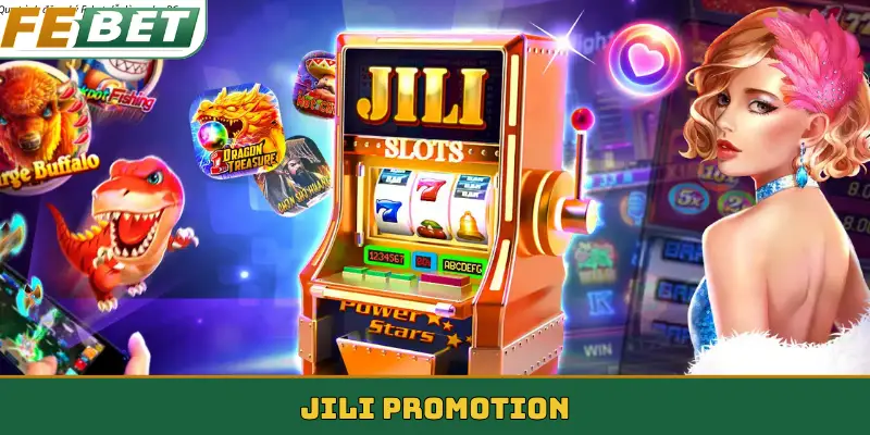 Jili Promotion