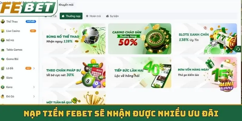 Nạp tiền Febet sẽ nhận được nhiều ưu đãi