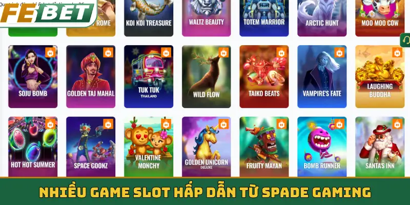Nhiều game slot hấp dẫn từ Spade Gaming