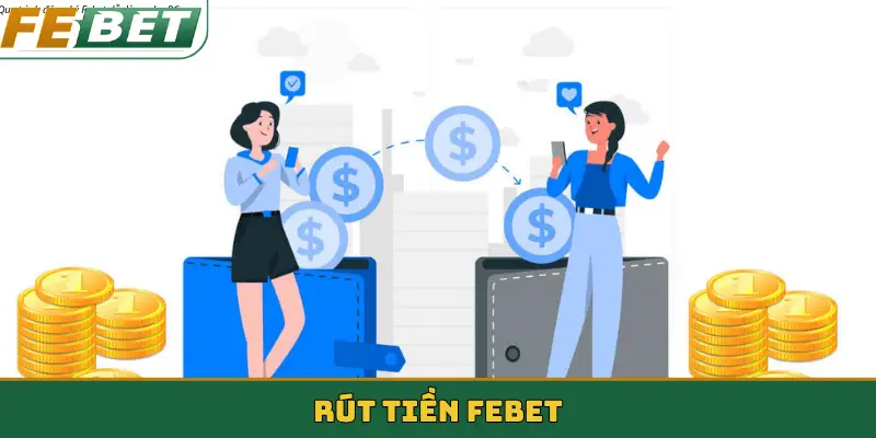 rút tiền febet